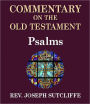 Sutcliffe's Commentary on the Old & New Testaments - Book of Psalms