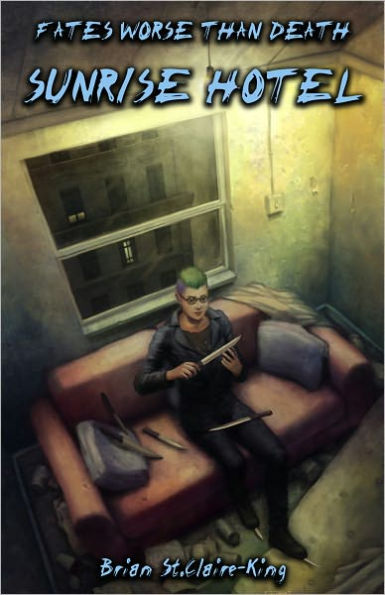 Fates Worse Than Death: Sunrise Hotel