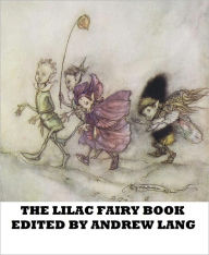 Title: The Lilac Fairy Book, Author: Andrew Lang
