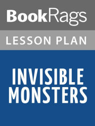 Title: Invisible Monsters by Chuck Palahniuk Lesson Plans, Author: BookRags