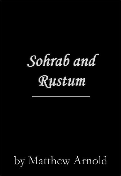 Sohrab And Rustum By Matthew Arnold | EBook | Barnes & Noble®