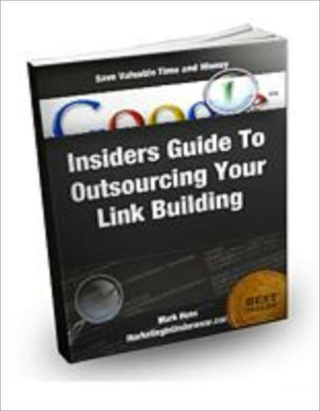 Insiders Guide To Outsourcing Your Backlink Building
