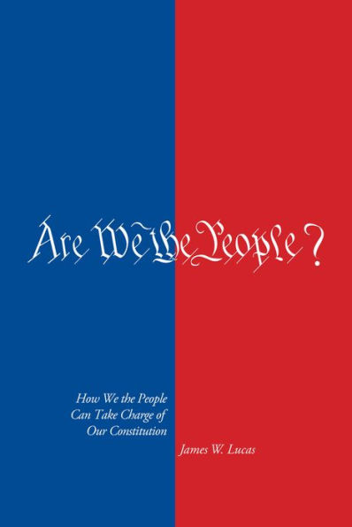 Are We The People?