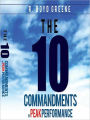 The Ten Commandments of Peak Performance