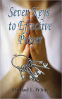 Seven Keys to Effective Prayer