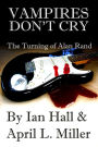 Vampires Don't Cry (New Blood 2: The Turning of Alan Rand)