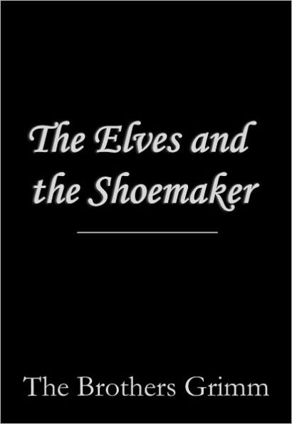 The Elves and the Shoemaker