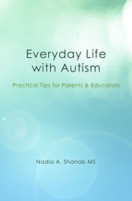 Title: Everyday Life with Autism, Author: Nadia Shanab