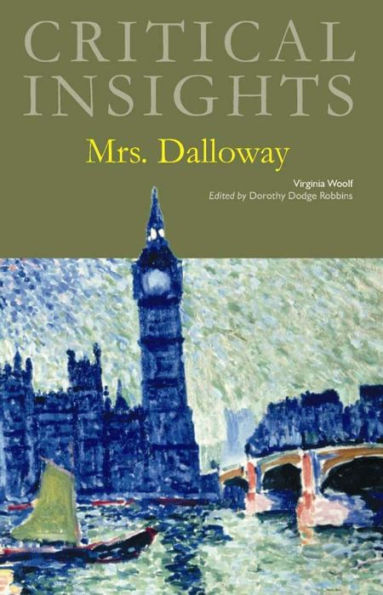 Critical Insights: Mrs. Dalloway