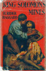 King Solomon's Mines: An Adventure, Fiction and Literature, Pulp Classic By H. Ryder Haggard! AAA+++