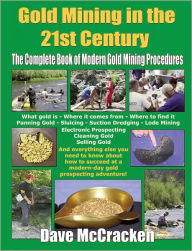 Title: Gold Mining in the 21st Century, Author: Dave McCracken