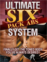 Ultimate Six Pack Abs System