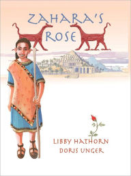 Title: Zahara's Rose, Author: Libby Hathorn