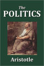 The Politics of Aristotle [Unabridged Edition]