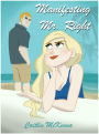 Manifesting Mr. Right