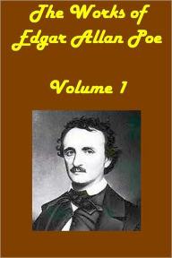 Title: The Works of Edgar Allan Poe Volume 1, Author: Edgar Allan Poe
