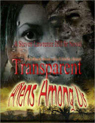 Transparent: Aliens Among Us