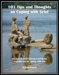 Title: 101 Tips and Thoughts on Coping With Grief, Author: Ellen Gerst