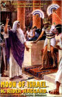 Moon of Israel: A Tale of the Exodus! An Adventure, Fiction and Literature Classic By H. Ryder Haggard! AAA+++