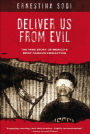 Deliver Us from Evil: The True Story of Mexico's Most Famous Kidnapping