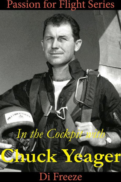 In the Cockpit with Chuck Yeager