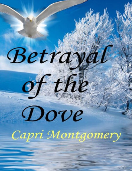 Betrayal of the Dove