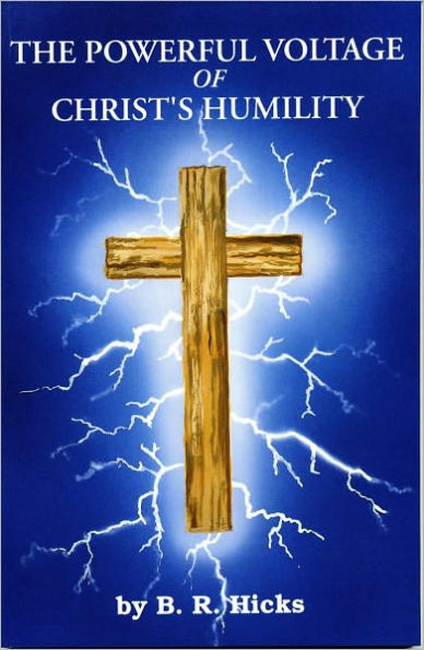 The Powerful Voltage of Christ's Humility