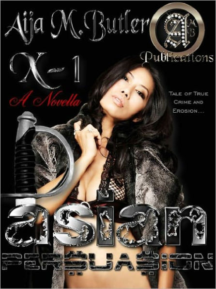 Asian Persuasion