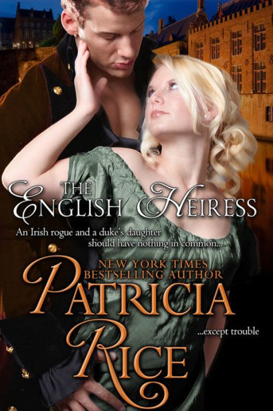 The English Heiress: Regency Nobles #3