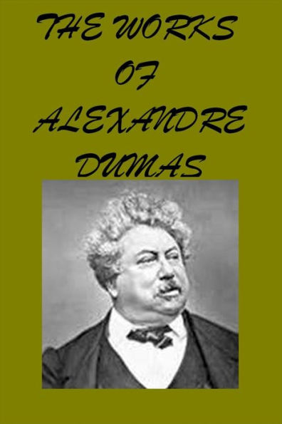 Alexandre Dumas Complete ~ Three Musketeers, Man in the Iron Mask, Count of Monte Cristo, Tweny Years After, Ten Years Later, Black Tulip, Mary Stuart and much more