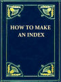 How to Make an Index [Illustrated]