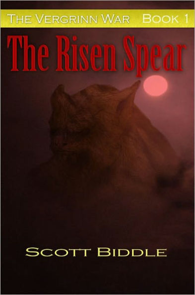 The Vergrinn War Book One: The Risen Spear