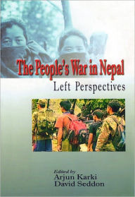 Title: The People's War in Nepal Left Perspectives, Author: Arjun Karki