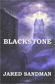 Title: Blackstone, Author: Jared Sandman