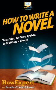 Title: How To Write a Novel, Author: HowExpert