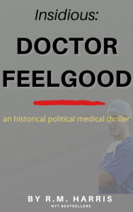 HOOKED, A Thriller