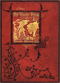 Title: The Gold Thread, Author: Norman Macleod