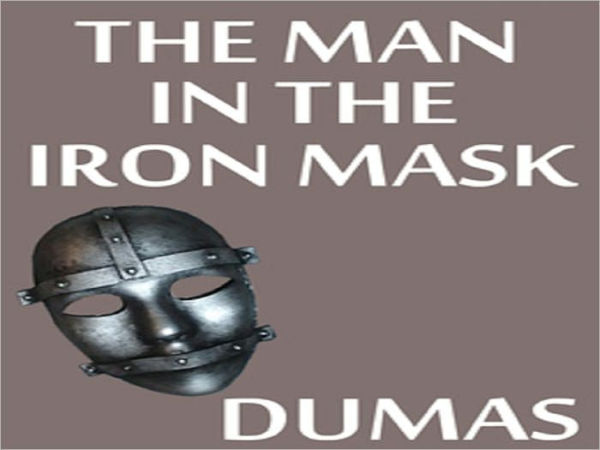 The Man in the Iron Mask D'Artagnan Romances