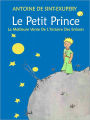 Le Petit Prince: la meilleure vente de l'histoire des enfants (illustré)