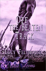Off the Beaten Track (Erotic Gems Short Story)