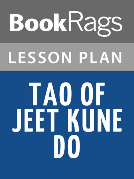 Tao of Jeet Kune Do Lesson Plans