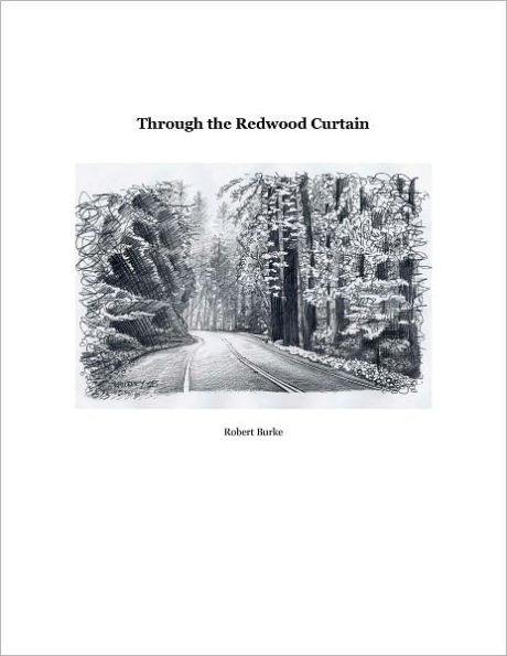 Through the Redwood Curtain
