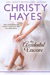 The Accidental Encore