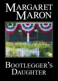 Title: Bootlegger's Daughter (Deborah Knott Series #1), Author: Margaret Maron