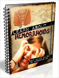 Title: Learn About Hemorrhoids – Your Quick Guide On Hemorrhoids, Author: Joye Bridal