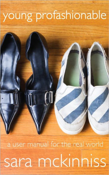 Young Profashionable: A User Manual for the Real World