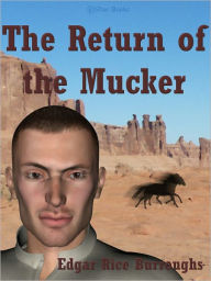 The Return of the Mucker