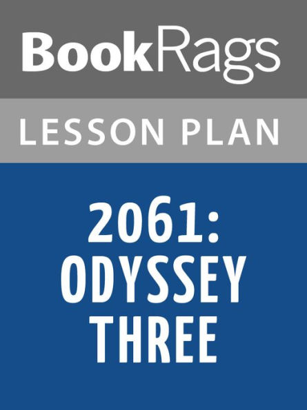 2061: Odyssey Three Lesson Plans