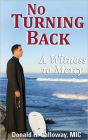 No Turning Back A Witness to Mercy