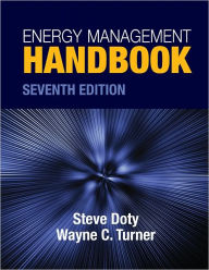 ENERGY MANAGEMENT HANDBOOK, 7th Edition Volume I